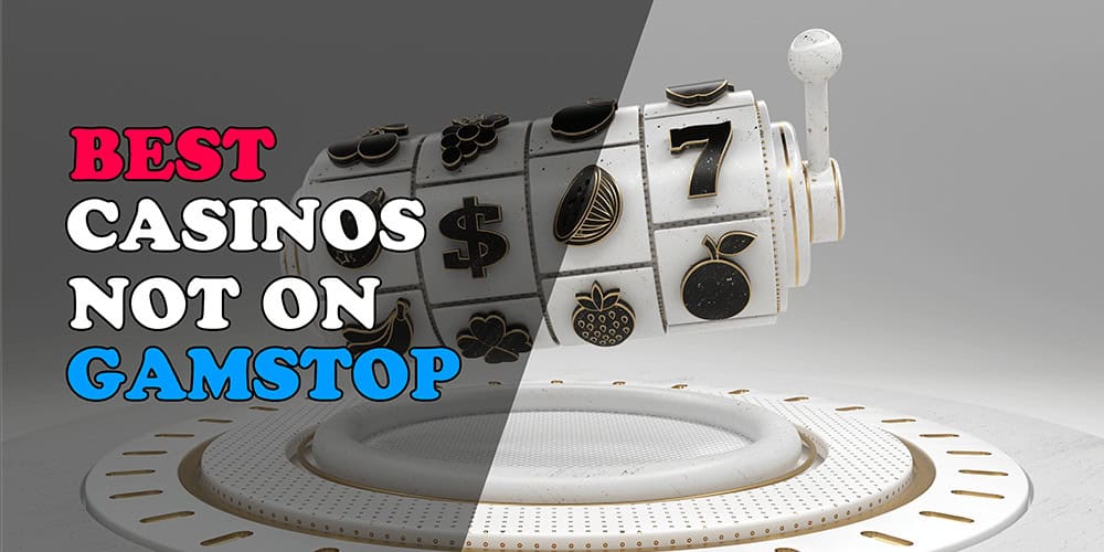 Exploring Casinos Not Affected by GamStop 597862175