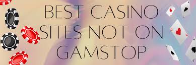 Exploring Gambling Sites Not on GamStop Opportunities and Risks